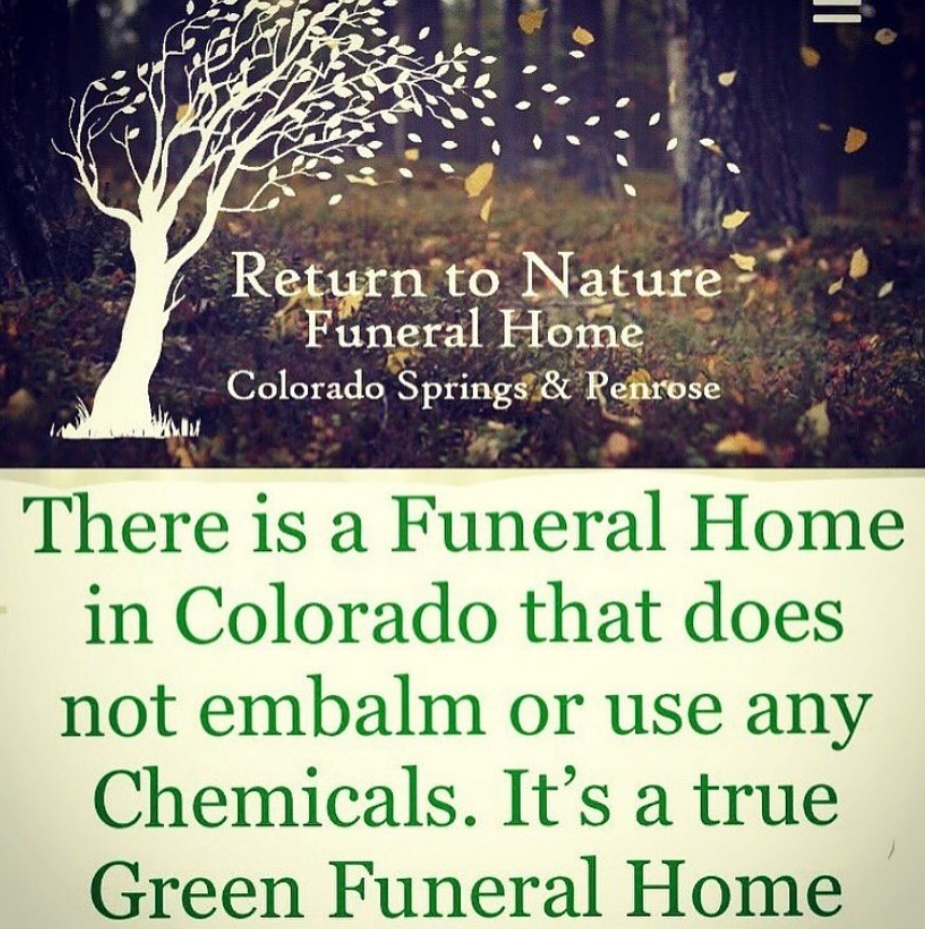 Return to Nature Funeral Home does not embalm or use any chemicals.