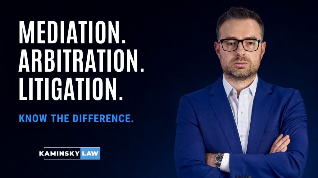 Lawyer in a blue suit with arms crossed next to large white text: Mediation, Arbitration, Litigation; 'Know the Difference' and Kaminsky Law logo at the bottom left.