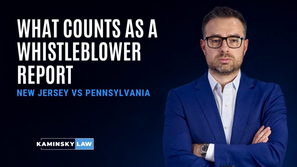 What Counts as a Whistleblower Report in New Jersey vs Pennsylvania